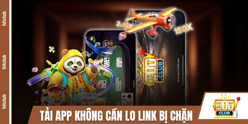 tai-hitclub-khong-lo-link-chan